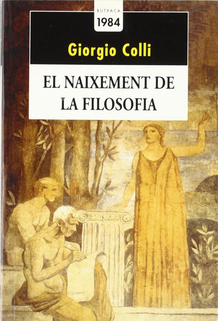 El naixement de la filosofia, de Colli, Giorgio | portada del libro