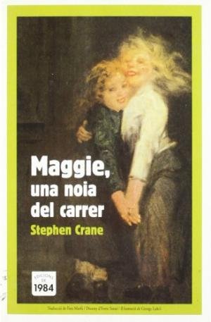 Maggie, una noia del carrer, de Crane, Stephen | portada del libro