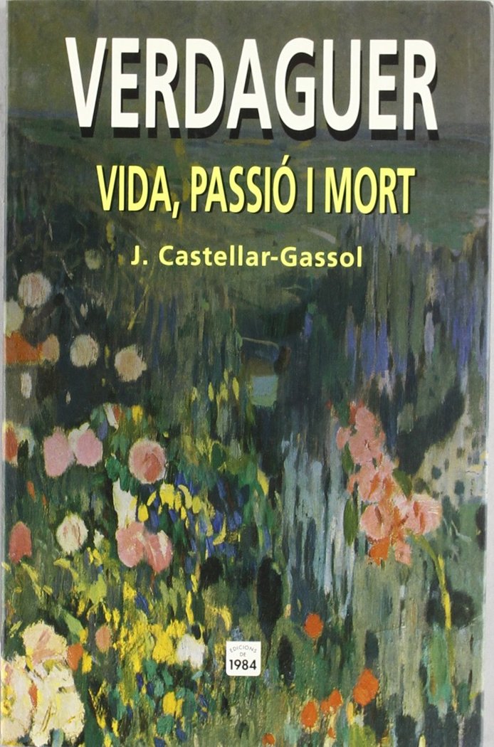 Verdaguer. Vida passió i mort, de Castellar-Gassol, Joan | portada del libro