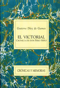 El Victorial. Crónica de don Pero Niño, de Díez de Games, Gutierre | portada del libro