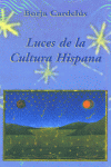 Luces de la Cultura Hispana, de Cardelús Muñoz-Seca | portada del libro