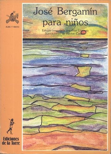 José Bergamín para niños, de Bergamín, José | portada del libro