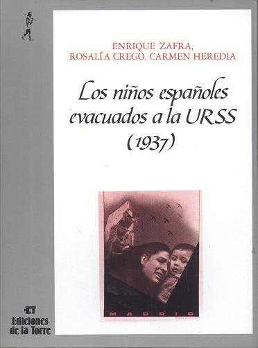 Los niños españoles evacuados a la URSS, de Zafra, Enrique | portada del libro