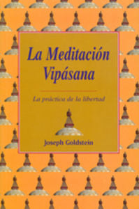 La meditación vipásana, de GOLDSTEIN JOSEPH | portada del libro