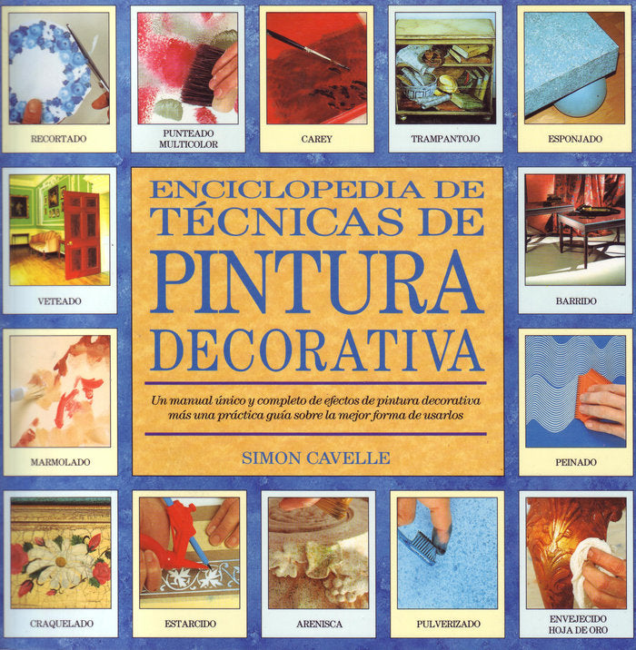 Enciclopedia de técnicas de pintura decorativa, de Cavelle | portada del libro