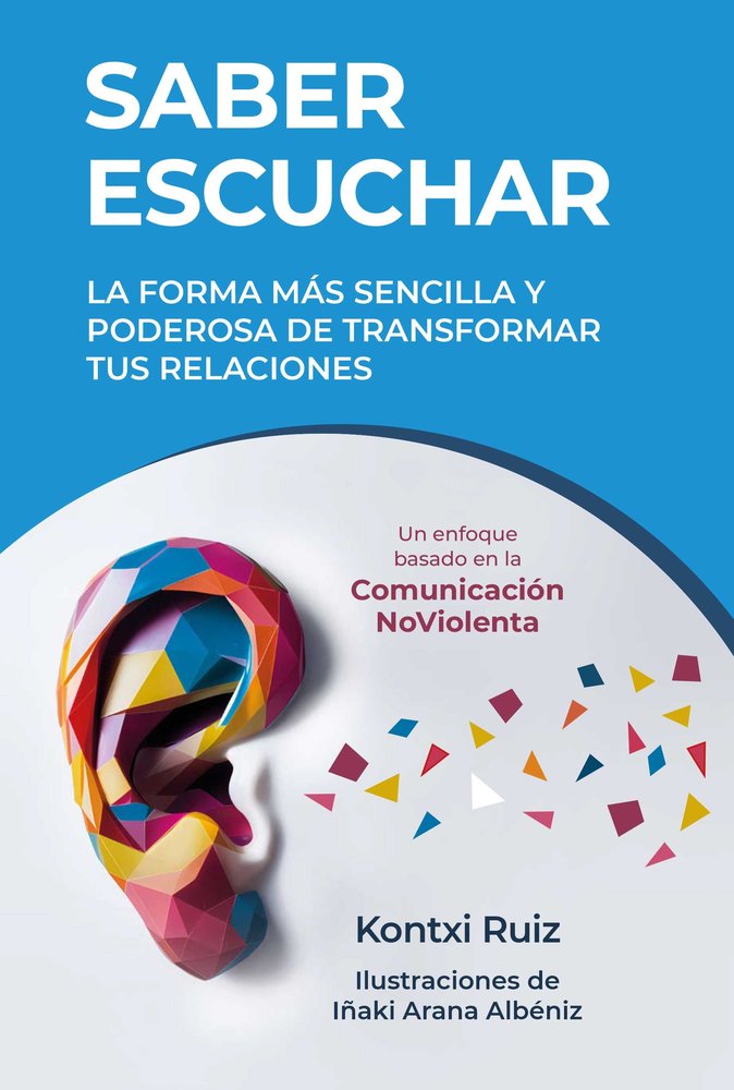 SABER ESCUCHAR, de RUIZ AGUIRRE, KONTXI | portada del libro