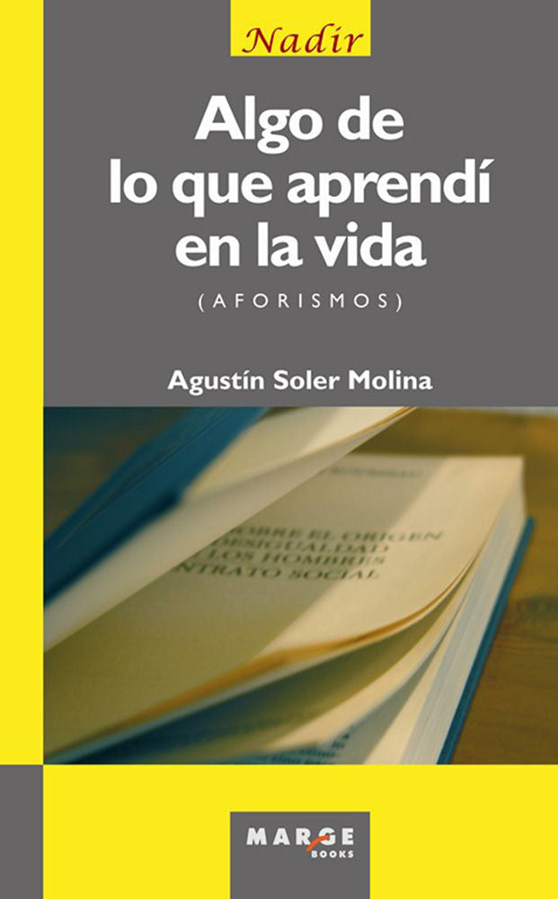 Algo de lo que aprendí en la vida, de Soler Molina, Agustín | portada del libro