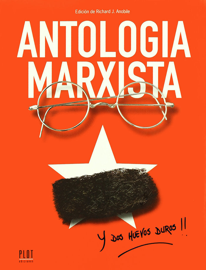 Antología Marxistaà y también dos huevos duros!!, de Anobile, Richard (Ed.) | portada del libro