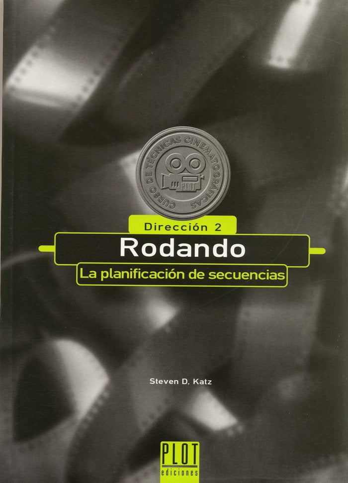 RODANDO DIRECCION 2 PLANIFICACION DE SECUENCIAS, de KATZ | portada del libro