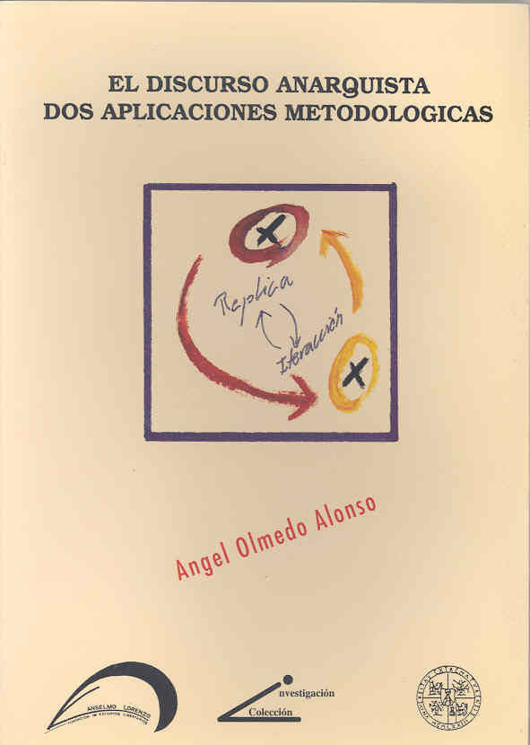 El discurso anarquista. Dos aplicaciones metodológicas, de Olmedo Alonso | portada del libro