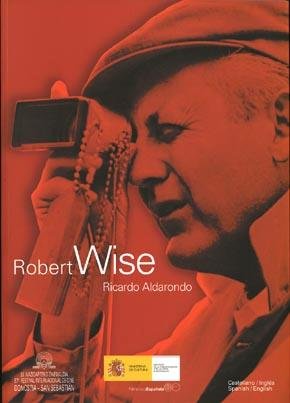 Robert Wise, de Aldarondo, Ricardo | portada del libro