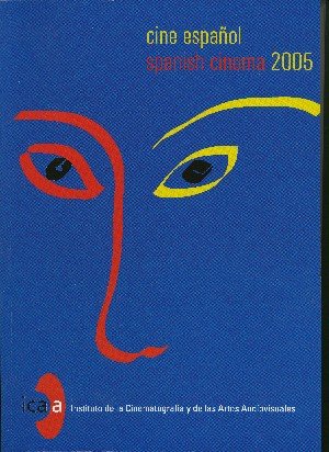 CINE ESPAÑOL 2005.- SPANISH CINEMA | portada del libro