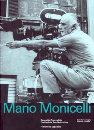 Mario Monicelli, de INSTITUTO DE LA CINEMATOGRAFíA Y DE LAS ARTES AUDIOVISUALES | portada del libro