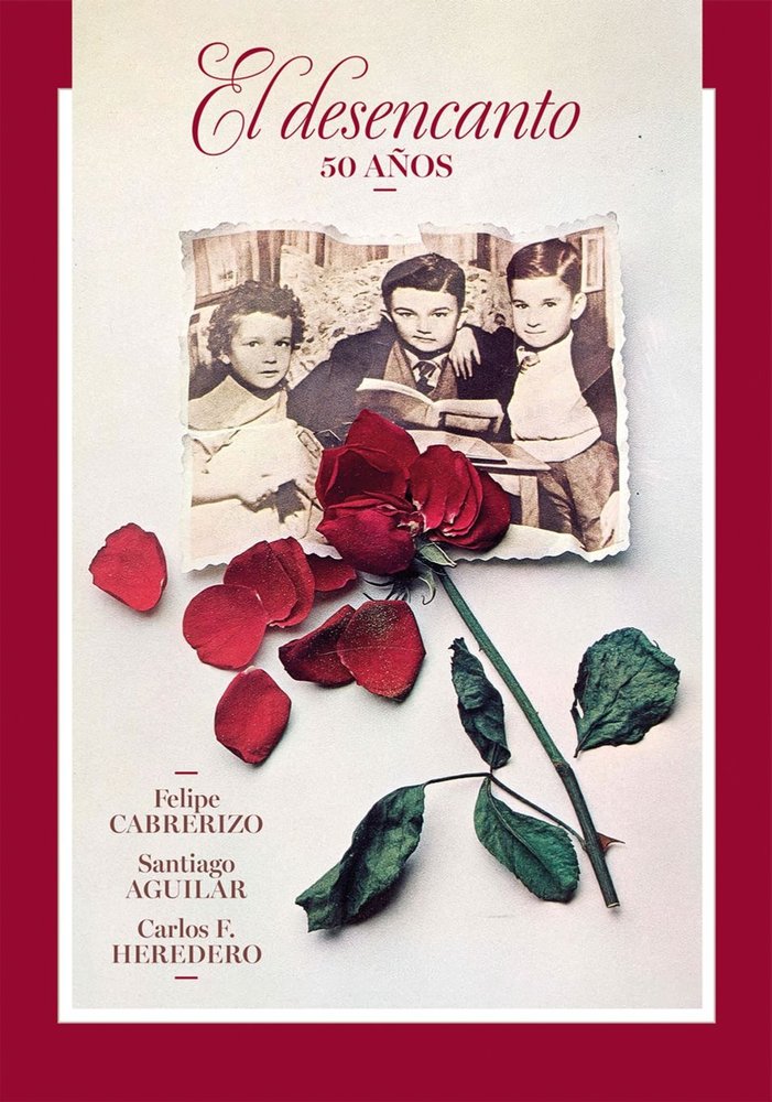 EL DESENCANTO: 50 AÑOS, de CABRERIZO, FELIPE | portada del libro