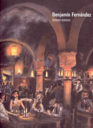 BENJAMIN FERNANDEZ, DIRECTOR ARTISTICO | portada del libro