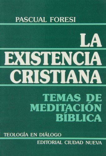 La existencia cristiana, de Foresi, Pasquale | portada del libro
