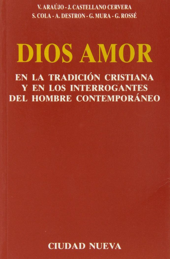 Dios Amor en la tradición cristiana y en los interrogantes del hombre contemporáneo, de Varios autores | portada del libro