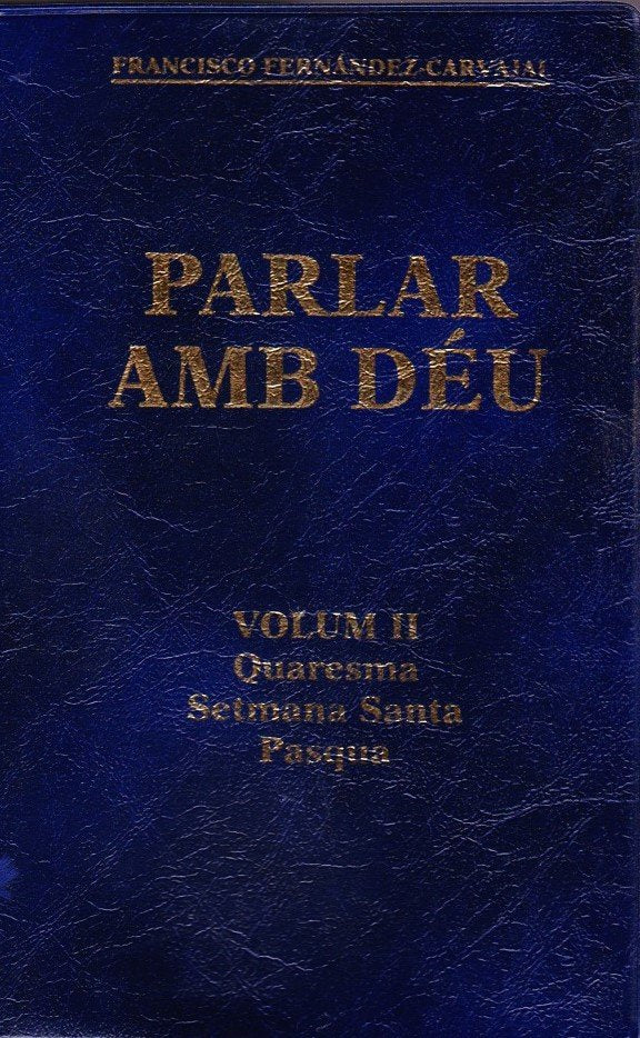 QUARESMA, SETMANA SANTA, PASQUA, de FERNANDEZ-CARVAJAL, FRANCISCO | portada del libro