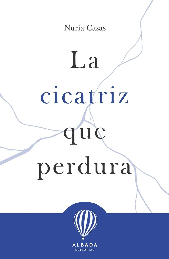 Cicatriz que perdura, La, de CASAS,NURIA | portada del libro