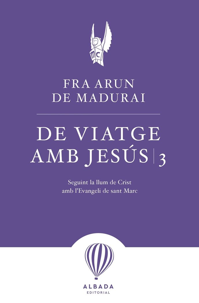 DE VIATGE AMB JESUS 3, de DE MADURAI, FRA ARUN | portada del libro
