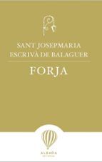 FORJA - CAT, de JOSEP MARIA ESCRIVA DE BALAGUER | portada del libro