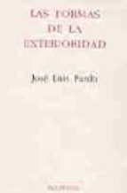 FORMAS EXTERIORIDAD PT-145 *, de José Luis Pardo | portada del libro