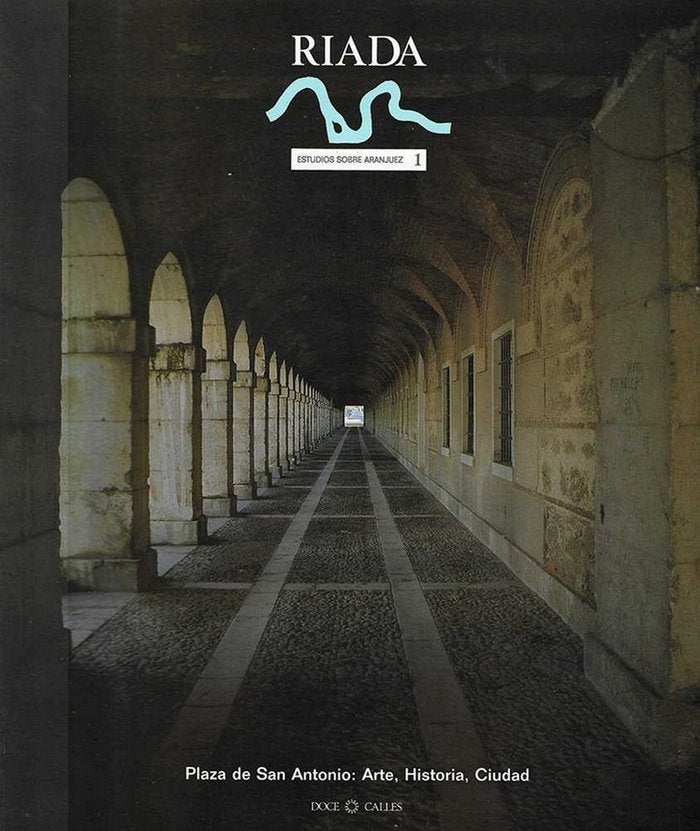 Plaza de San Antonio: Arte, Historia, Ciudad, de Tovar Martín, Virginia. | portada del libro
