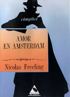 Amor en Amsterdam, de Freeling, Nicolás | portada del libro