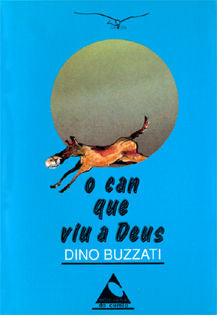 O can que víu a Deus, de Buzzati, Dino | portada del libro