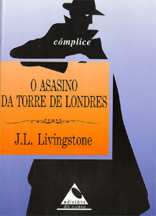 O asasino da Torre de Londres, de Livingstone, J. L. | portada del libro