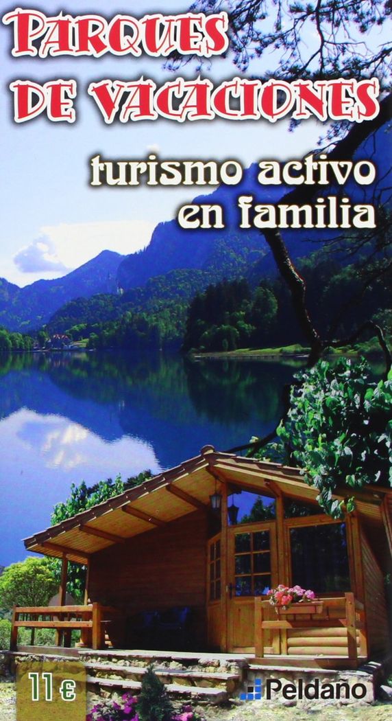 PARQUES DE VACACIONES TURISMO ACTIVO EN FAMILIA, de V.V.A.A | portada del libro