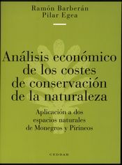 Análisis económico de los costes de conservación de la naturaleza. Aplicación a dos espacios de cons, de Barberán | portada d