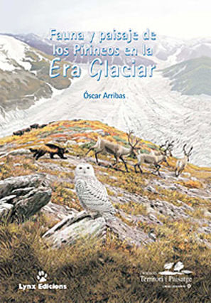 FAUNA Y PAISAJE PIRINEOS EN LA ERA GLACIAR, de ARRIBAS | portada del libro