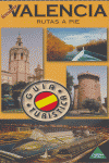 Valencia, seis rutas a pie, de SOLER CARNICER | portada del libro