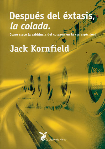 DESPUES DEL EXTASIS, LA COLADA, de KORNFIELD, JACK | portada del libro