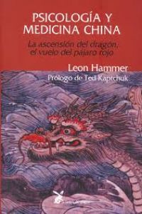 LLM PSICOLOGIA Y MEDICINA CHINA, de HAMMER LEON | portada del libro