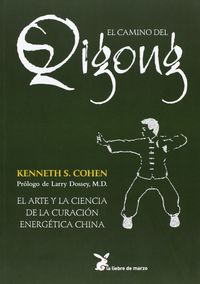 El camino de Qigong, de COHEN, KENNETHS S. | portada del libro