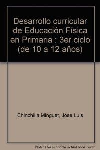 DESARROLLO CURRICULAR 3ºCICLO EP EDUCACION FISICA, de SIN AUTOR | portada del libro