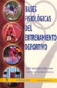 BASES FISIOLOGICAS ENTR.DEPORTIVO, de SIN AUTOR | portada del libro