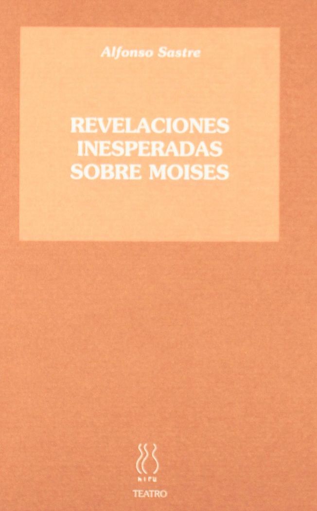 REVELACIONES INESPERADAS SOBRE MOISÉS, de Sastre | portada del libro
