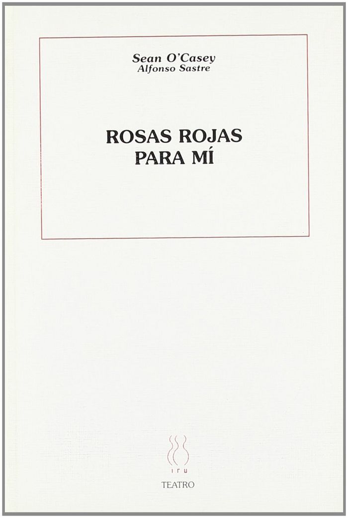 ROSAS ROJAS PARA MÍ, de Sastre | portada del libro