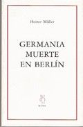 GERMANIA MUERTE EN BERLIN, de Müller | portada del libro