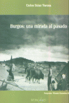 BURGOS UNA MIRADA AL PASADO, de SAINZ VARONA | portada del libro