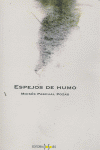 ESPEJOS DE HUMO, de PASCUAL POZAS | portada del libro
