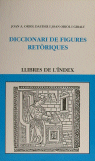 DICCIONARI DE FIGURES RETORIQUE, de JOAN A. ORIOL DA | portada del libro