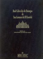 Real Colección de Estampas de San Lorenzo de El Escorial, de JESUS MARIA GONZALEZ DE ZARATE GARCIA | portada del libro