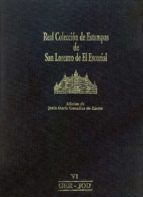 Real Colección de Estampas de San Lorenzo de El Escorial, de JESUS MARIA GONZALEZ DE ZARATE GARCIA | portada del libro