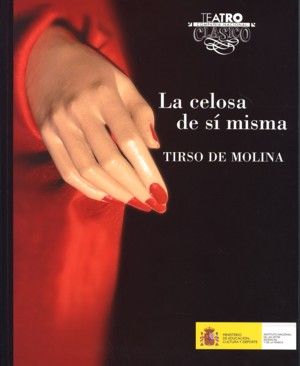 La celosa de sí misma, de Molina, Tirso de | portada del libro