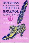 AUTORAS EN LA HISTORIA DEL TEATRO ESPAÑOL 1500-1994 VOL.II, de HORMIGON | portada del libro