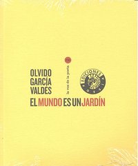 El mundo es un jardín, de García Valdés, Olvido | portada del libro